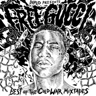 Diplo Presents: Free Gucci (Best of The Cold War Mixtapes) by Gucci Mane - album cover