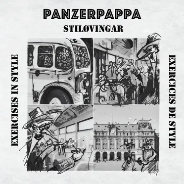 Stiløvingar [Exercises in Style] by PanzerPapper - album cover
