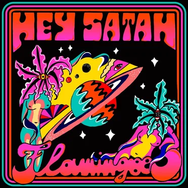Flamingoes by Hey Satan - album cover