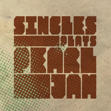 Singles plays Pearl Jam by Singles plays Pearl Jam - album cover