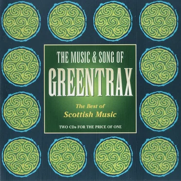 The Music & Song of Greentrax by Various Artists - album cover
