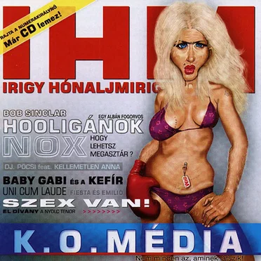 K.O. Média by Irigy Hónaljmirigy - album cover