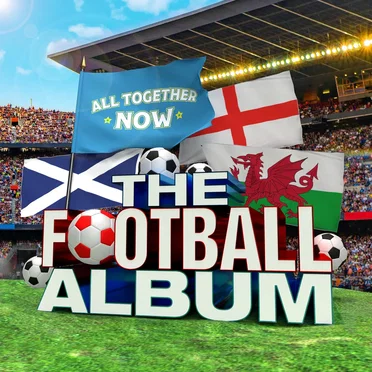 All Together Now: The Football Album by Various Artists - album cover
