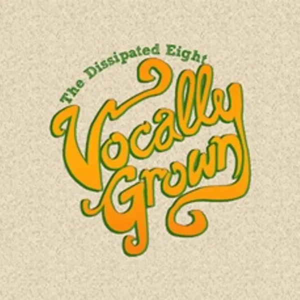 Vocally Grown