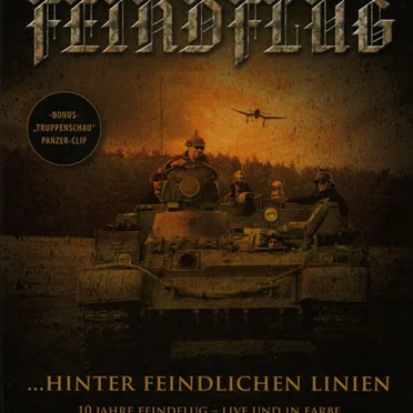 ...Hinter Feindlichen Linien: 10 Jahre Feindflug: Live und in Farbe