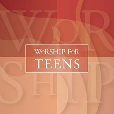 Worship For Teens by Studio Musicians - album cover