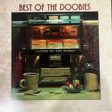 Best of the Doobies / Best of the Doobies, Volume II