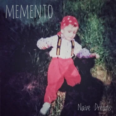 Memento by Naive Dreams - album cover