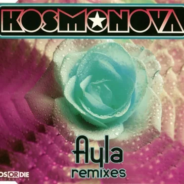 Ayla (Remixes) by Kosmonova - album cover
