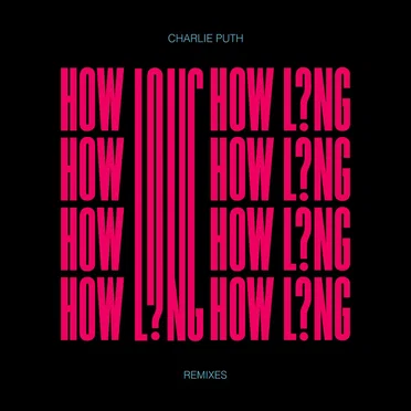 How Long (remixes)