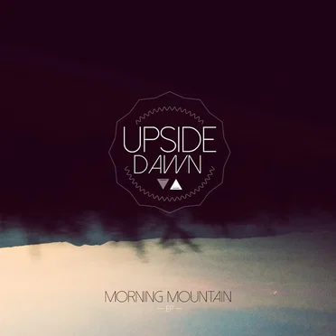 Morning Mountain by Upside Dawn - album cover