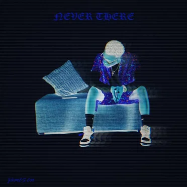 Never There by James CN - album cover