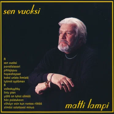 Sen vuoksi