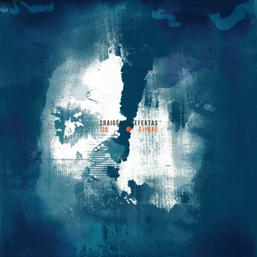 Tik ėjimas by Sraigės efektas - album cover