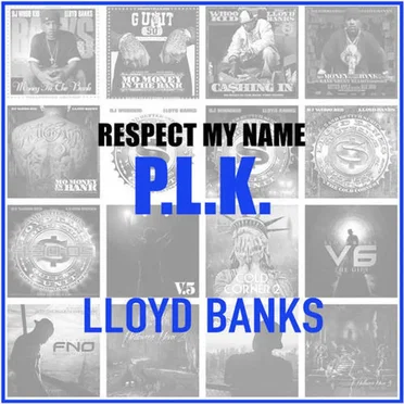 Respect My Name by Lloyd Banks - album cover