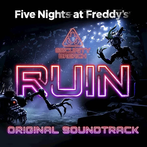 Five Nights at Freddy’s: Security Breach Ruin Original Soundtrack