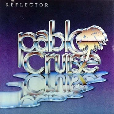 Reflector by Pablo Cruise - album cover