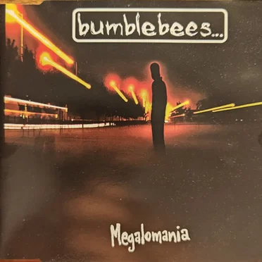 Megalomania by Bumblebees - album cover