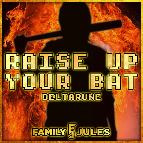 Raise Up Your Bat (Metal Cover) (From “DELTARUNE”)