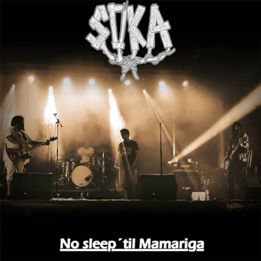 No sleep ´til Mamariga by Soka - album cover