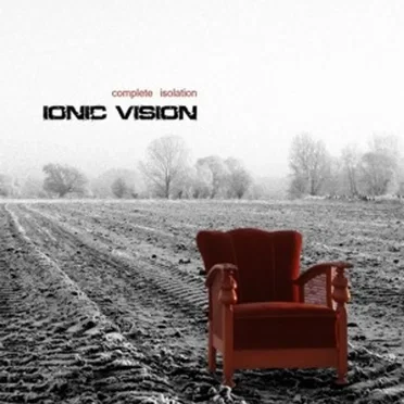 Complete Isolation by Ionic Vision - album cover