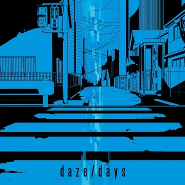 daze / days