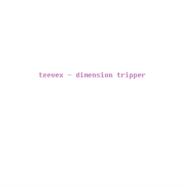 Dimension Tripper