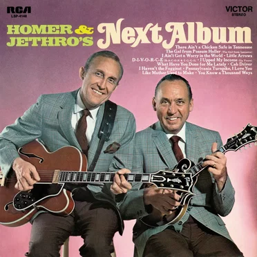 Homer & Jethro’s Next Album