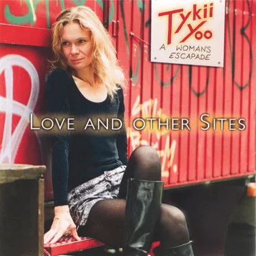 Love and Other Sites by Tykii Yoo: A Woman's Escapade - album cover