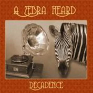 A Zebra Heard by DeCadence - album cover