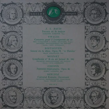 Toccata en fa majeur / Concerto pour 2 trompettes en ut / Sonate en fa dièse, op. 78, « À Thérèse » / Symphonie n° 26 en mi bémol (K. 184) / Fantaisie‐impromptu, op. 66 / Carnaval romain, Ouverture