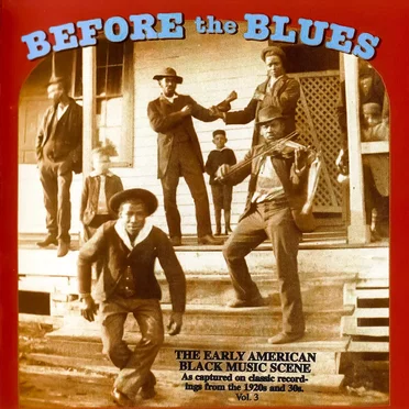 Before the Blues, Volume 3 by Various Artists - album cover