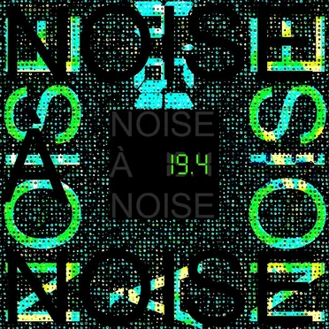 Noise à Noise 19.4 by Various Artists - album cover