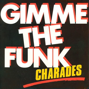 Gimme the Funk by Charades - album cover