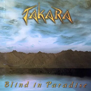 Blind in Paradise by Takara - album cover