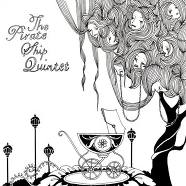 The Pirate Ship Quintet by The Pirate Ship Quintet - album cover