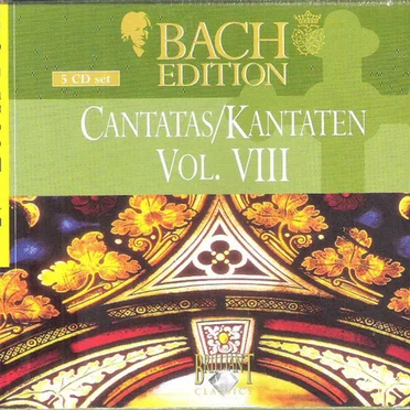 Bach Edition, Volume 15: Cantatas/Kantaten, Volume VIII