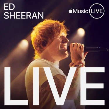 Apple Music Live: Ed Sheeran