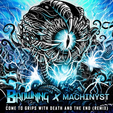 Come to Grips With Death and the End (MACHINYST remix)