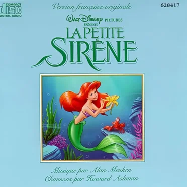 La Petite Sirène - Une Bande Sonore Originale de Walt Disney Records