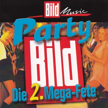 Party Bild: Die 2. Mega-Fete by Various Artists - album cover