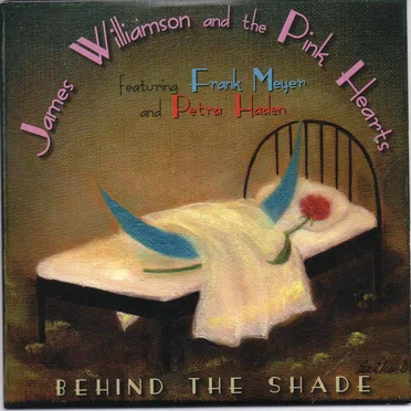 Behind the Shade by James Williamson and the Pink Hearts - album cover