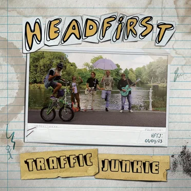 Traffic Junkie by Headfirst - album cover
