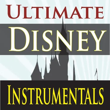 Ultimate Disney Instrumentals by Steven Current - album cover