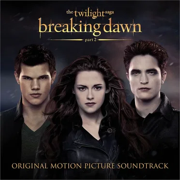 The Twilight Saga: Breaking Dawn, Part 2: Original Motion Picture Soundtrack by Various Artists - album cover
