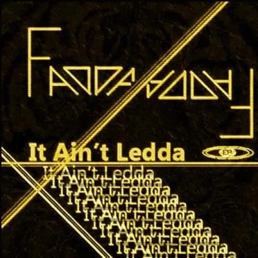 It Ain’t Ledda
