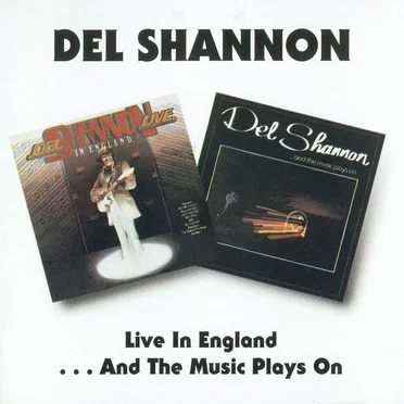 Live in England / …And the Music Plays On