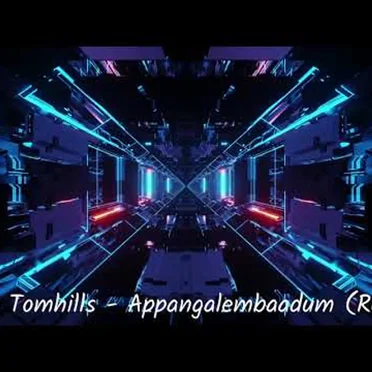 Appangalembaadum (Derby Tomhills remix)