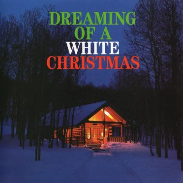 Dreaming of a White Christmas by Various Artists - album cover