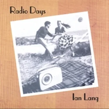 Radio Days by Ian Lang - album cover